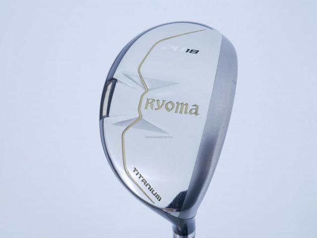 Fairway Wood : Other Brand : ไม้กระเทย Ryoma Utility (Titanium) Loft 18 ก้าน Tour AD Ryoma U Flex S