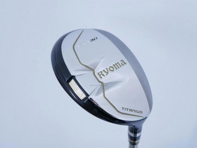 Fairway Wood : Other Brand : ไม้กระเทย Ryoma Utility (Titanium) Loft 30 ก้าน Tour AD Ryoma U Flex R2