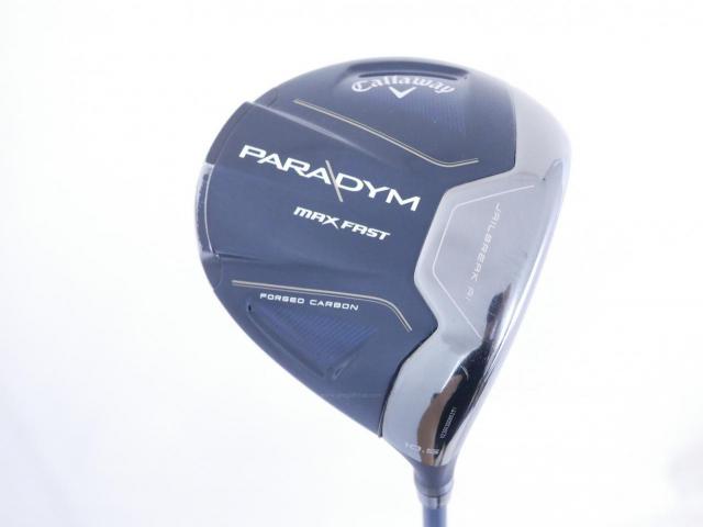 Driver : Callaway : ไดรเวอร์ Callaway Paradym Max Fast (รุ่นปี 2023 Japan Spec.) Loft 10.5 ก้าน Fujikura Speeder NX 40 Flex S