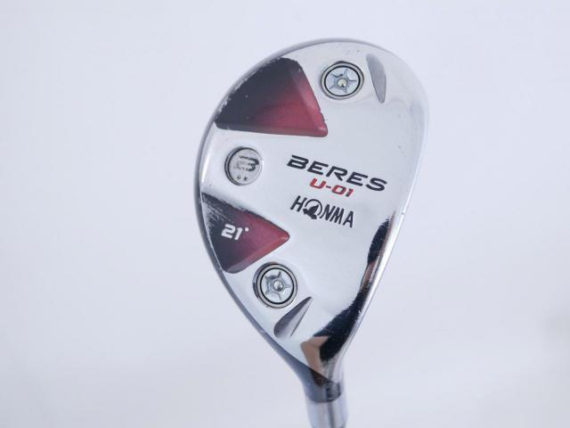 Fairway Wood : Honma : ไม้กระเทย Honma Beres U-01 Loft 21 ก้าน ARMRQ 6 (45) Flex R (2 ดาว)