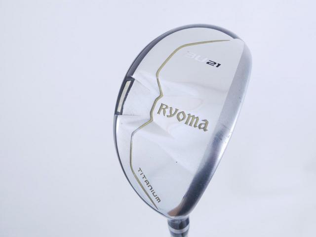 Fairway Wood : Other Brand : ไม้กระเทย Ryoma Utility (Titanium) Loft 21 ก้าน Tour AD Ryoma U Flex S
