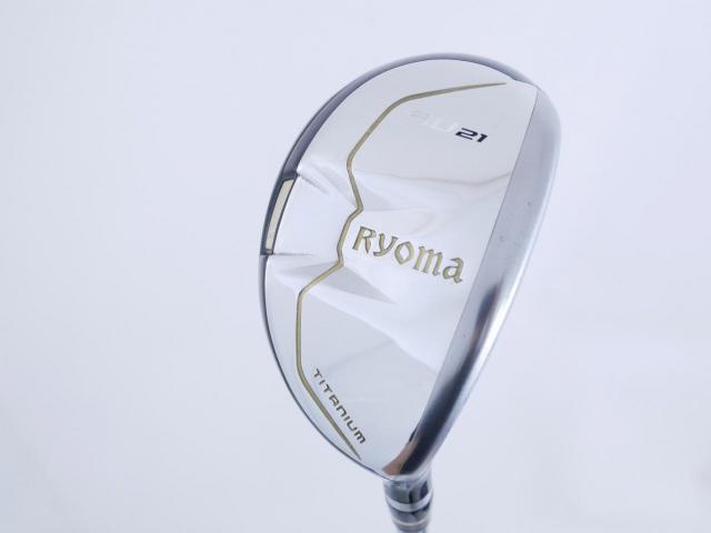 Fairway Wood : Other Brand : ไม้กระเทย Ryoma Utility (Titanium) Loft 21 ก้าน Tour AD Ryoma U Flex R