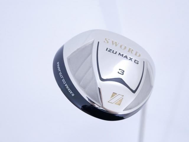 Fairway Wood : Katana : หัวไม้ 3 Katana Sword IZU Max G (มี Offset กันลูกบานออกขวา) Loft 16 ก้าน Fujikura Speeder 589 Flex SR