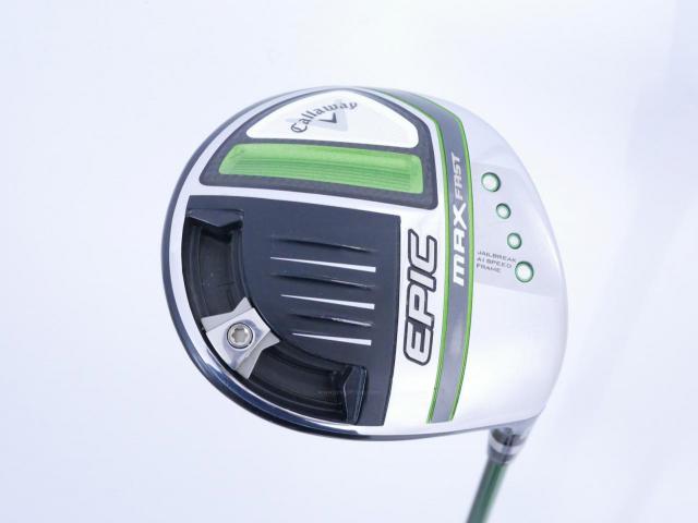 Driver : Callaway : ไดรเวอร์ Callaway EPIC MAX FAST (รุ่นปี 2021) Loft 10.5 ก้าน Fujikura Speeder Evolution Flex S