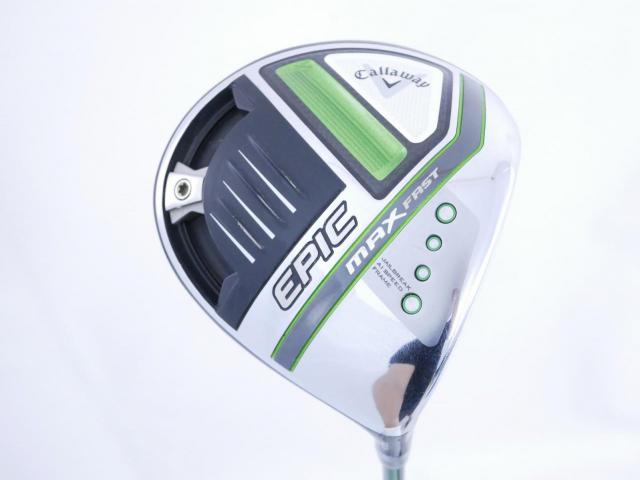 Driver : Callaway : ไดรเวอร์ Callaway EPIC MAX FAST (รุ่นปี 2021) Loft 10.5 ก้าน Fujikura Speeder Evolution Flex S