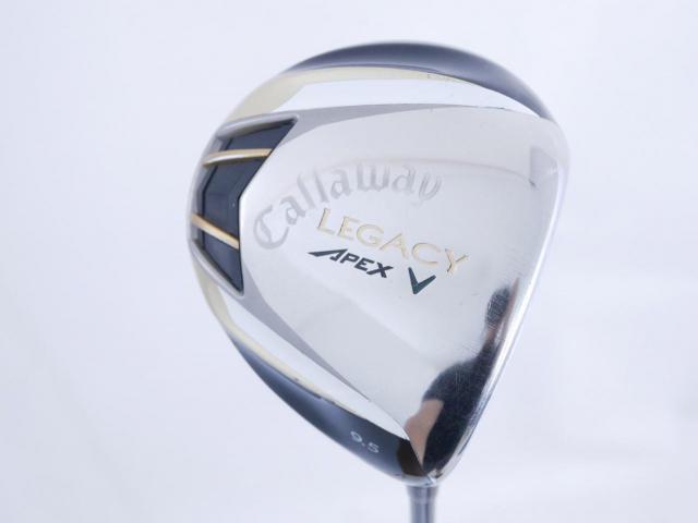 Driver : Callaway : ไดรเวอร์ Callaway Legacy Apex V (460cc.) Loft 9.5 Flex SR