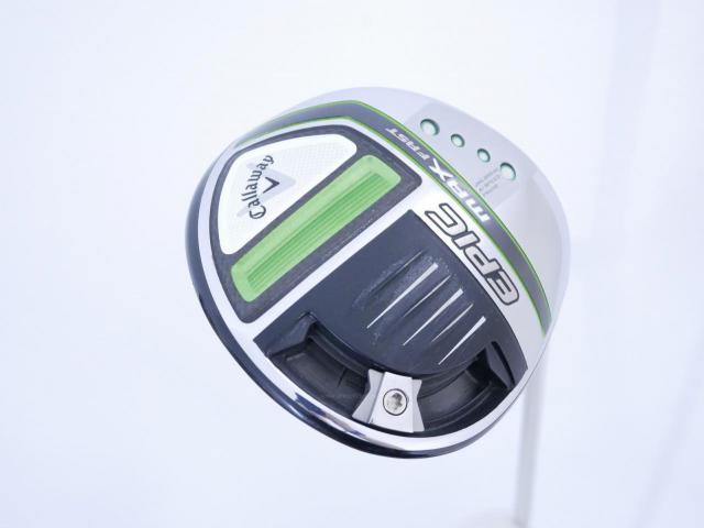 Lady club : All : ไดรเวอร์ Callaway EPIC MAX FAST (รุ่นปี 2021) Loft 10.5 ก้าน Mitsubishi ELDIO 40 Flex A (Lady)