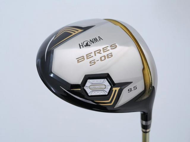 Driver : Honma : ไดรเวอร์ Honma Beres S-06 C+ (ออกปี 2019 สเปคพิเศษ หน้าเด้งเกินกฏ) Loft 9.5 ก้าน ARMRQ X (47) Flex S (2 ดาว)