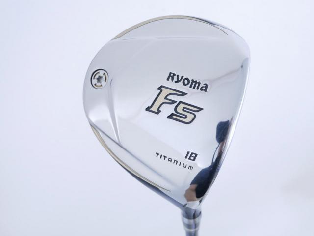 Fairway Wood : Other Brand : หัวไม้ 5 Ryoma F Titanium (รุ่นปี 2019 ไกลมากๆ) Loft 18 ก้าน Tour AD RF2 Flex SR