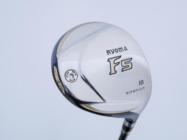 Fairway Wood : Other Brand : หัวไม้ 5 Ryoma F Titanium (รุ่นปี 2019 ไกลมากๆ) Loft 18 ก้าน Tour AD RF2 Flex SR