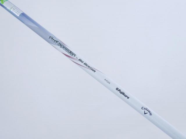 Fairway Wood : callaway : หัวไม้ 3 Callaway Big Bertha BETA Loft 16 ก้าน Fujikura Air Speeder Flex R