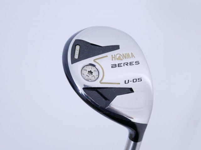 Fairway Wood : Honma : ไม้กระเทย Honma Beres U-05 (รุ่นปี 2017) Loft 19 ก้าน ARMRQ ∞ (48) Flex R (2 ดาว)