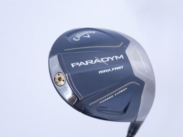 Driver : Callaway : ไดรเวอร์ Callaway Paradym Max Fast (รุ่นปี 2023 Japan Spec.) Loft 10.5 ก้าน Fujikura Speeder NX 40 Flex SR