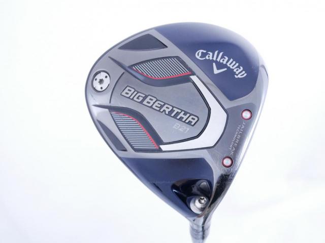Driver : Callaway : ไดรเวอร์ Callaway Big Bertha B21 (รุ่นปี 2021 ตีไกลมากๆ) Loft 10.5 ก้าน Fujikura Speeder Evolution Flex SR