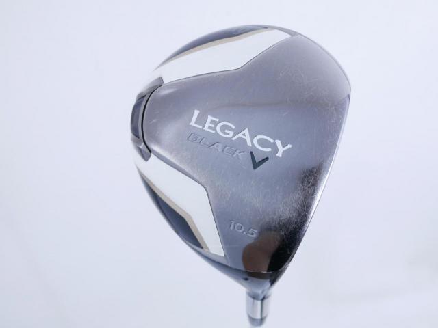 Driver : Callaway : ไดรเวอร์ Callaway Legacy Black V Loft 10.5 ก้าน Mitsubishi FUBUKI k60 Flex S