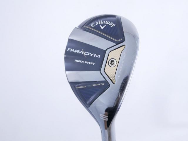 Fairway Wood : callaway : ไม้กระเทย Callaway Paradym MAX FAST (รุ่นปี 2023 Japan Spec.) Loft 24 ก้าน Fujikura Speeder NX 40 Flex R