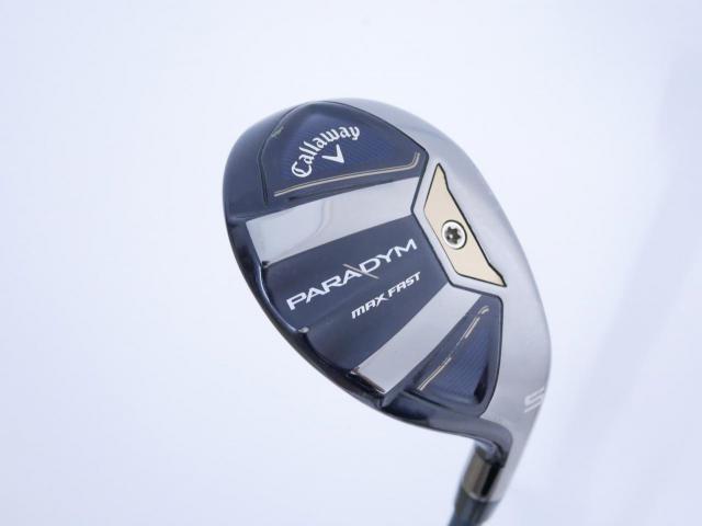 Fairway Wood : callaway : ไม้กระเทย Callaway Paradym MAX FAST (รุ่นปี 2023 Japan Spec.) Loft 24 ก้าน Fujikura Speeder NX 40 Flex R