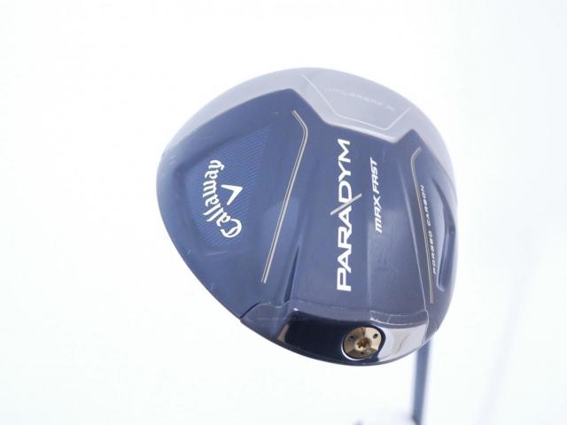 Driver : Callaway : ไดรเวอร์ Callaway Paradym Max Fast (รุ่นปี 2023 Japan Spec.) Loft 10.5 ก้าน Fujikura Speeder NX 40 Flex SR