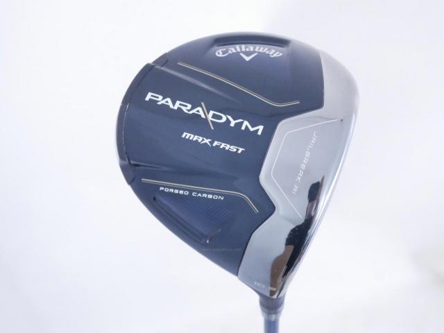 Driver : Callaway : ไดรเวอร์ Callaway Paradym Max Fast (รุ่นปี 2023 Japan Spec.) Loft 10.5 ก้าน Fujikura Speeder NX 40 Flex R