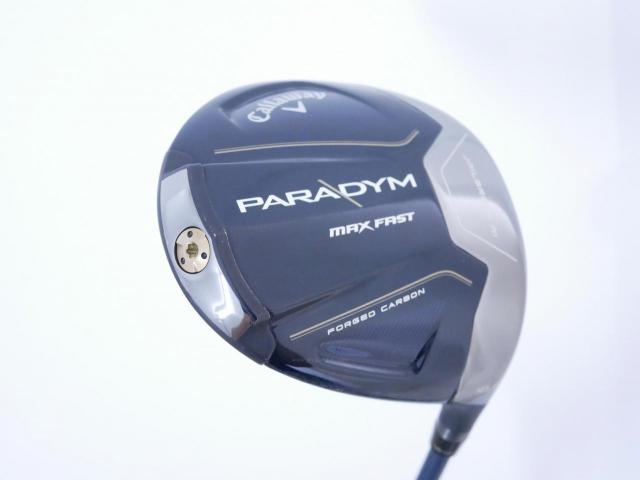 Driver : Callaway : ไดรเวอร์ Callaway Paradym Max Fast (รุ่นปี 2023 Japan Spec.) Loft 10.5 ก้าน Fujikura Speeder NX 40 Flex R