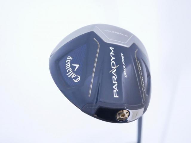 Driver : Callaway : ไดรเวอร์ Callaway Paradym Max Fast (รุ่นปี 2023 Japan Spec.) Loft 10.5 ก้าน Fujikura Speeder NX 40 Flex R