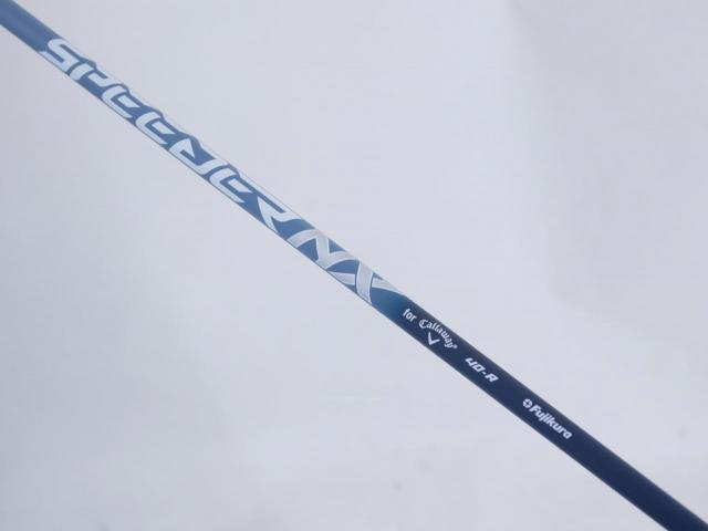 Driver : Callaway : ไดรเวอร์ Callaway Paradym Max Fast (รุ่นปี 2023 Japan Spec.) Loft 10.5 ก้าน Fujikura Speeder NX 40 Flex R