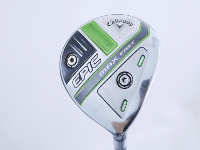 Fairway Wood : callaway : หัวไม้ 7 Callaway EPIC MAX FAST (รุ่นปี 2021) Loft 21 ก้าน Fujikura Speeder Evolution Flex R