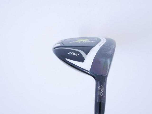 Fairway Wood : callaway : หัวไม้ 2 Callaway X2 Hot Pro Deep Loft 12.5 ก้าน Fujikura Speeder FW 60 Flex S