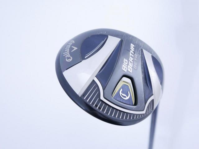 Fairway Wood : callaway : หัวไม้ 7 Callaway Big Bertha BETA Loft 20.5 Flex R2