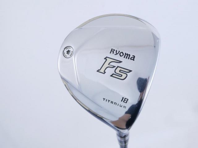 Fairway Wood : Other Brand : **มีบุบ มีตำหนิ** หัวไม้ 5 Ryoma F Titanium (รุ่นปี 2019 ไกลมากๆ) Loft 18 ก้าน Tour AD RF2 Flex R