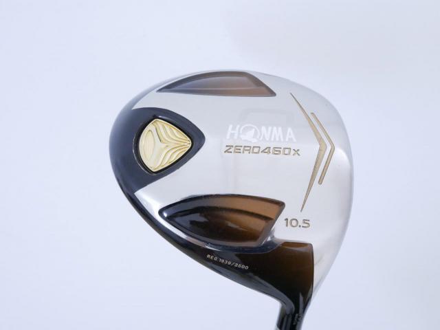 Driver : Honma : **ก้าน 3 ดาว** ไดรเวอร์ Honma ZERO 460x Limited (หน้าเด้งเกินกฏ รุ่นพิเศษ มีเพียง 2500 อันทั่วโลก) Loft 10.5 ก้าน ARMRQ X 47 Flex R (3 ดาว)
