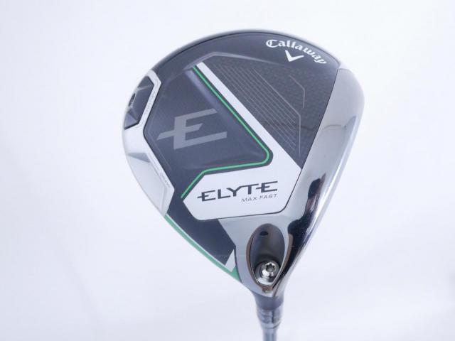 Driver : Callaway : ไดรเวอร์ Callaway ELYTE Max Fast (รุ่นปี 2025 Japan Spec.) Loft 10.5 (ปรับได้) ก้าน UST Mamiya LIN-Q 40 Flex S
