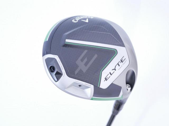Driver : Callaway : ไดรเวอร์ Callaway ELYTE Max Fast (รุ่นปี 2025 Japan Spec.) Loft 10.5 (ปรับได้) ก้าน Mitsubishi TENSEI 50 Flex SR