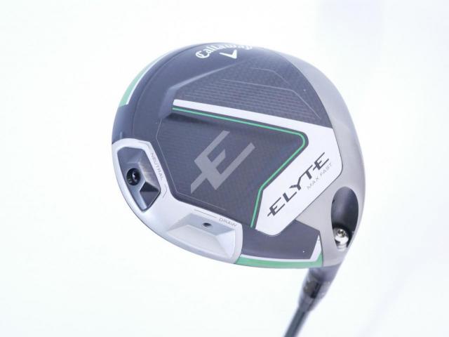 Driver : Callaway : ไดรเวอร์ Callaway ELYTE Max Fast (รุ่นปี 2025 Japan Spec.) Loft 10.5 (ปรับได้) ก้าน UST Mamiya LIN-Q 40 Flex R