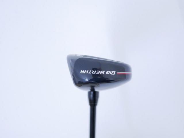 Fairway Wood : callaway : ไม้กระเทย Callaway Big Bertha (ออกปี 2023 Japan Spec.) Loft 24 ก้าน Fujikura Speeder NX Flex SR