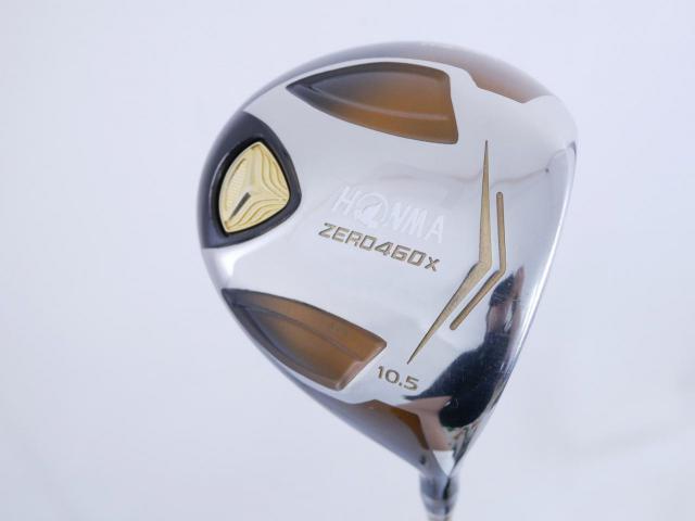Driver : Honma : **ก้าน 3 ดาว** ไดรเวอร์ Honma ZERO 460x Limited (หน้าเด้งเกินกฏ รุ่นพิเศษ มีเพียง 2500 อันทั่วโลก) Loft 10.5 ก้าน ARMRQ X 47 Flex SR (3 ดาว)