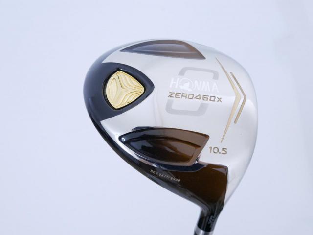 Driver : Honma : ไดรเวอร์ Honma ZERO 460x Limited (หน้าเด้งเกินกฏ รุ่นพิเศษ มีเพียง 2500 อันทั่วโลก) Loft 10.5 ก้าน ARMRQ X 47 Flex SR (2 ดาว)