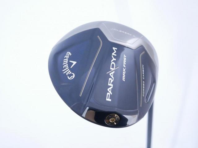Driver : Callaway : ไดรเวอร์ Callaway Paradym Max Fast (รุ่นปี 2023 Japan Spec.) Loft 9.5 ก้าน Fujikura Speeder NX 40 Flex S