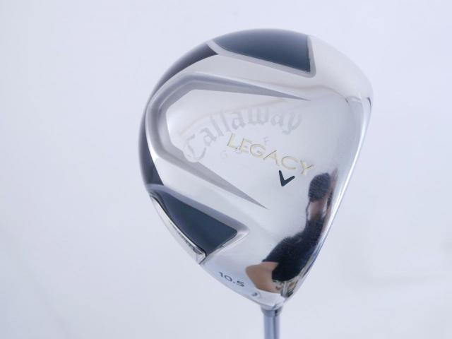 Driver : Callaway : ไดรเวอร์ Callaway Legacy V (460cc.) Loft 10.5 ก้าน Fujikura ROMBAX 5Z08 Flex S