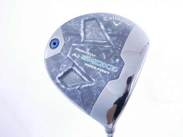 Driver : Callaway : ไดรเวอร์ Callaway Paradym Ai SMOKE MAX FAST (รุ่นปี 2024 Japan Spec.) Loft 10.5 ก้าน Mitsubishi TENSEI 40 Flex R