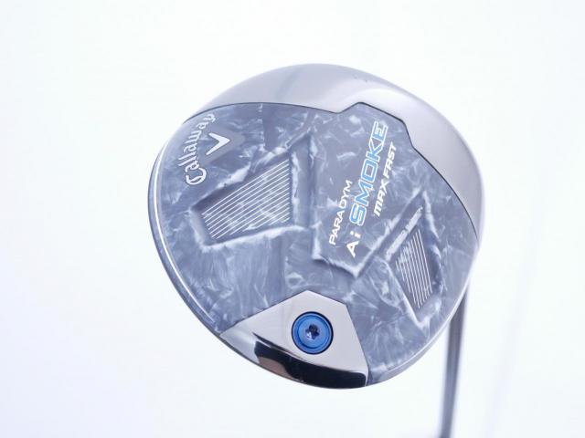 Driver : Callaway : ไดรเวอร์ Callaway Paradym Ai SMOKE MAX FAST (รุ่นปี 2024 Japan Spec.) Loft 10.5 ก้าน Mitsubishi TENSEI 40 Flex R