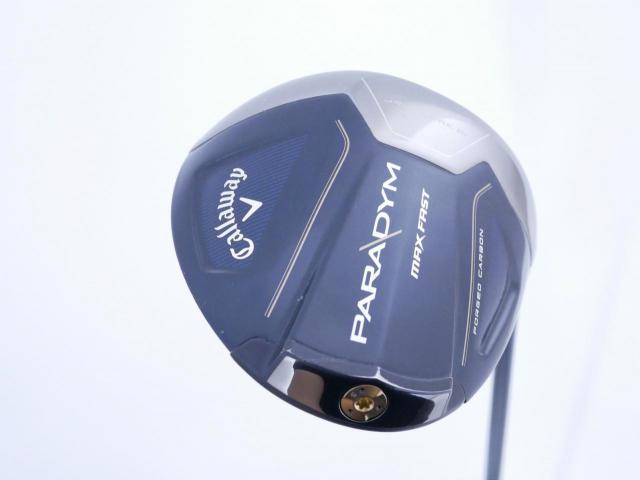Driver : Callaway : ไดรเวอร์ Callaway Paradym Max Fast (รุ่นปี 2023 Japan Spec.) Loft 10.5 ก้าน Fujikura Speeder NX 40 Flex R