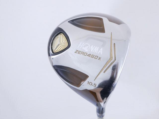 Driver : Honma : ไดรเวอร์ Honma ZERO 460x Limited (หน้าเด้งเกินกฏ รุ่นพิเศษ มีเพียง 2500 อันทั่วโลก) Loft 10.5 ก้าน ARMRQ X 47 Flex R (2 ดาว)