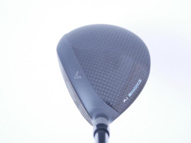Fairway Wood : callaway : หัวไม้ 5 Callaway Paradym AI Smoke MAX FAST (ออกปี 2024 Japan Spec.) Loft 19 ก้าน Mitsubishi TENSEI 40 Flex R