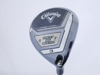 Fairway Wood : callaway : หัวไม้ 3 Callaway Great Big Bertha (ออกปี 2023 Japan Spec.) Loft 15 ก้าน Fujikura Speeder NX Flex S