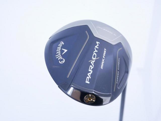 Driver : Callaway : ไดรเวอร์ Callaway Paradym Max Fast (รุ่นปี 2023 Japan Spec.) Loft 10.5 ก้าน Fujikura Speeder NX 40 Flex SR