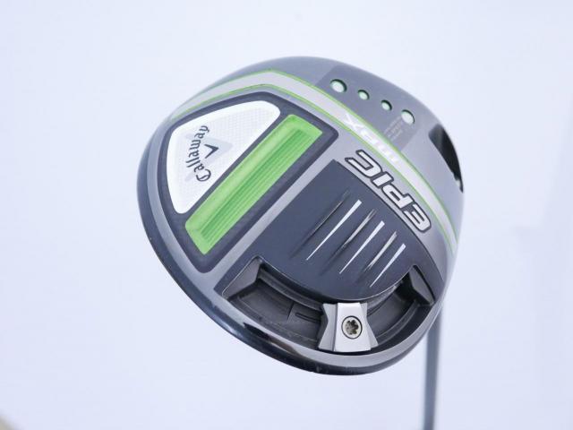 Driver : Callaway : ไดรเวอร์ Callaway EPIC MAX (รุ่นปี 2021) Loft 10.5 ก้าน Mitsubishi Diamana 40 Flex SR