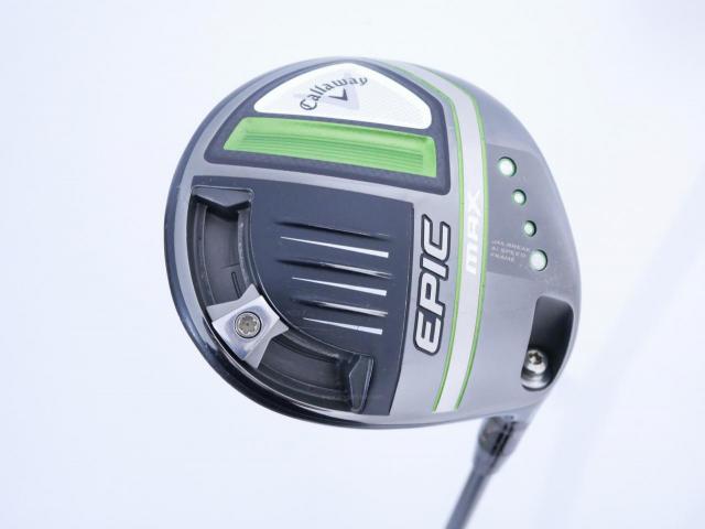 Driver : Callaway : ไดรเวอร์ Callaway EPIC MAX (รุ่นปี 2021) Loft 10.5 ก้าน Mitsubishi Diamana 40 Flex SR