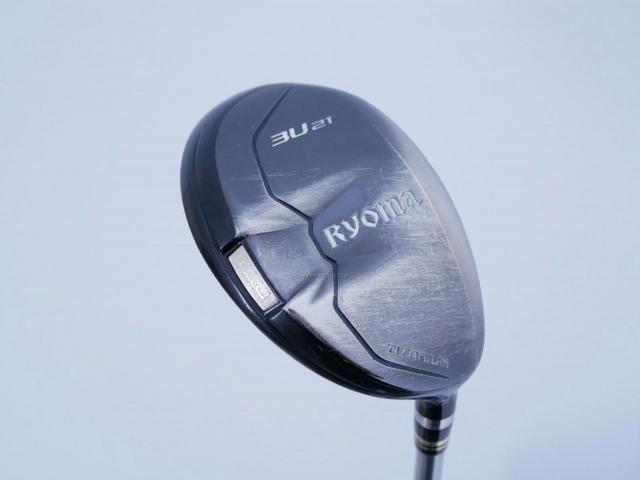 Fairway Wood : Other Brand : ไม้กระเทย Ryoma Utility (Titanium) Loft 21 ก้าน Tour AD Ryoma U Flex S