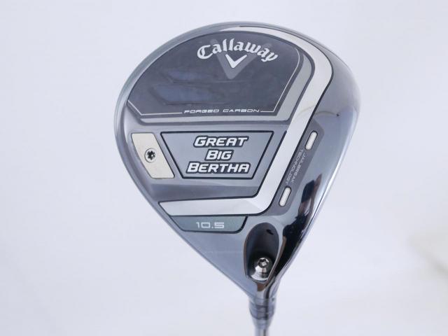 Driver : Callaway : ไดรเวอร์ Callaway Great Big Bertha (ออกปี 2023 Japan Spec. ตีไกลมากๆ) Loft 10.5 ก้าน Fujikura Speeder NX Flex R